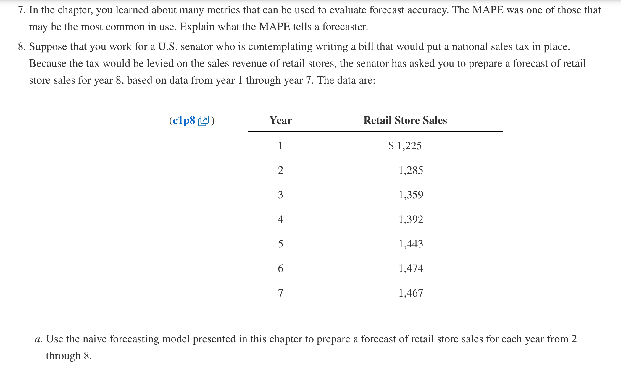 7. In the chapter, you learned about many metrics that can