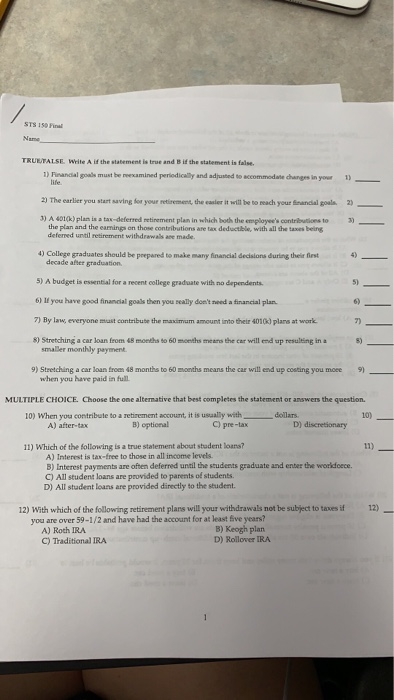  STS 150 Fin TRUETALSE Write A if the statement is true