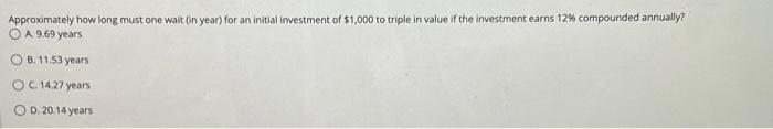  Approximately how long must one wait (in year) for an initial