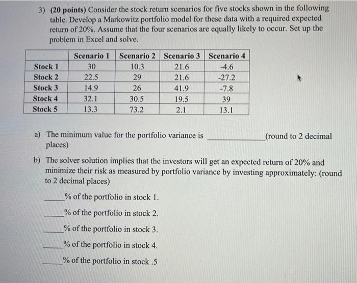  3) (20 points) Consider the stock return scenarios for five stocks