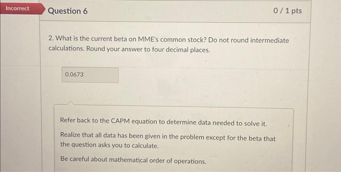 on MME's common stock? Do not round intermediate calculations. Round your answer