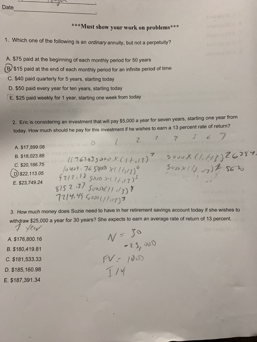  Date *Must show your work on problems* 1. Which one of