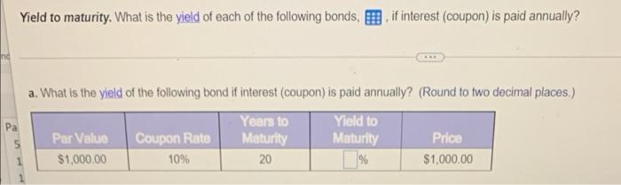 find the true yield to maturity. NOT the approximate. solve all parts!