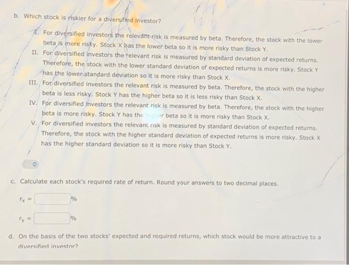 a 9.5% expected return, a beta coefficient of 0.8 , and a