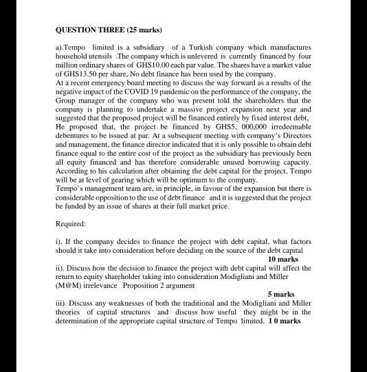not less than 3000 words QUESTION THREE (25 marks) a). Tempo limited