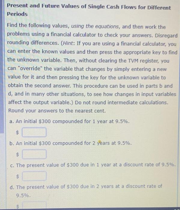  Present and Future Values of Single Cash Flows for Different Periods