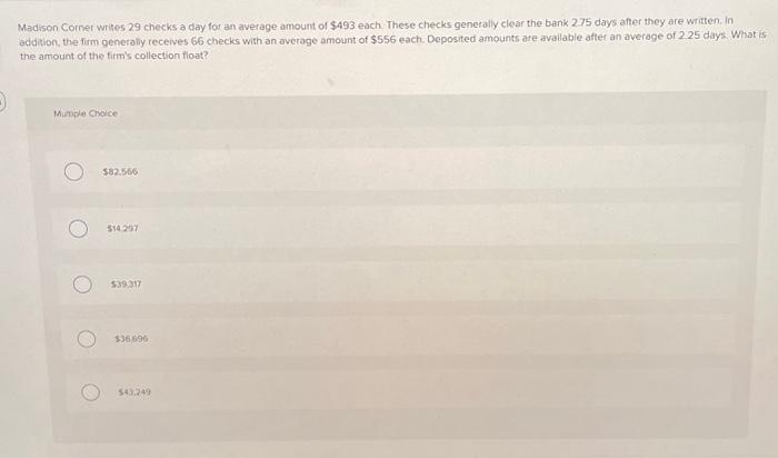  Madison Corner writes 29 checks a day for an average amount