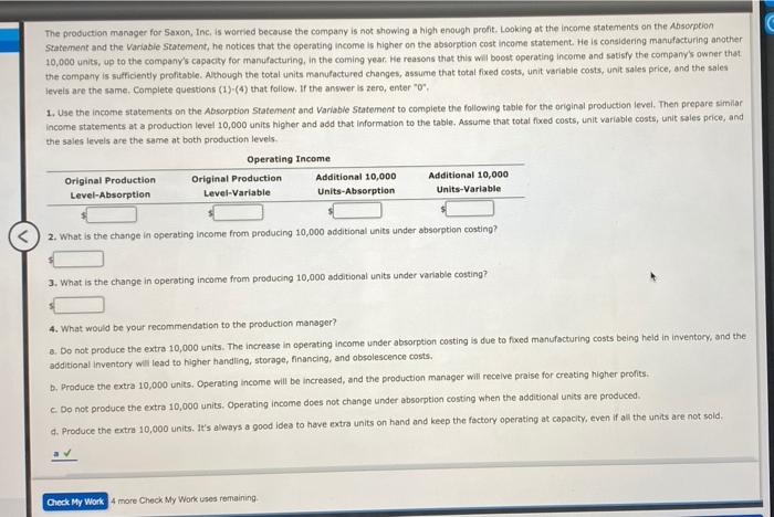 using absorption costing or variable costing. Select whether the following characteristics are