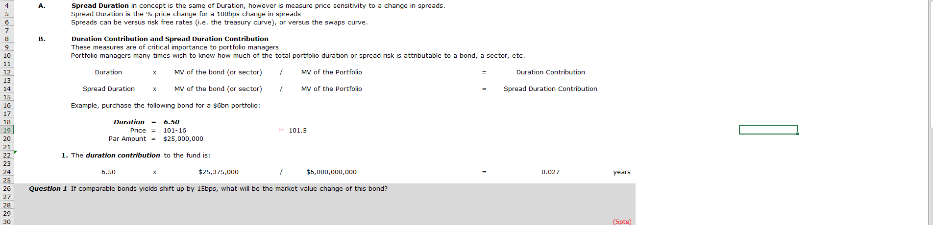  A. 4 5 6 Spread Duration in concept is the same