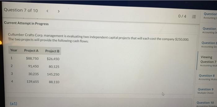 what is The payback period for both projects? Question 7 of 10
