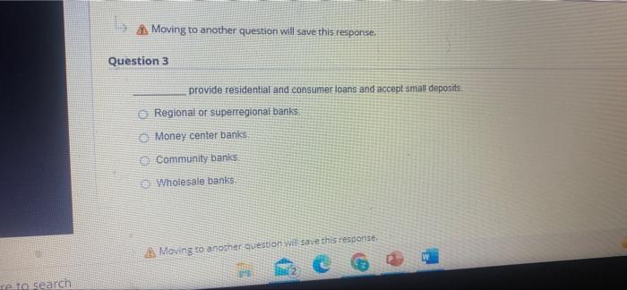 response. Question 2 Advantages of going global for U.S. banks include all