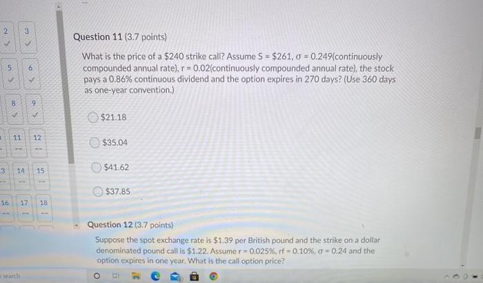 five questions 3 Question 10 (3.7 points) What is the price of