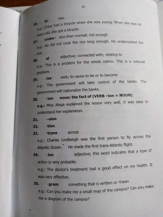 rain weather. 19. -ness 21. noun; the condition of (ADJECTIVE NOUN) eg.: