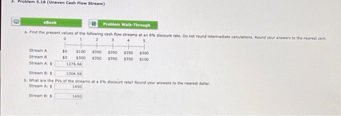  3. Problem 5.18 (Uneven Cash How Stream) B ebook Problem Walk-Through