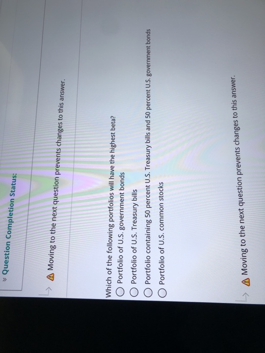  Question Completion Status: > A Moving to the next question prevents