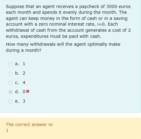 Why is the correct answer 1 and not 0 using the Baumol-Tobin