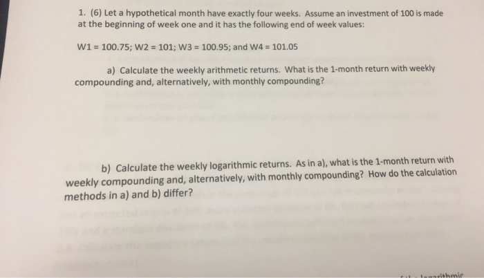  Please answer a and b 1. (6) Let a hypothetical month