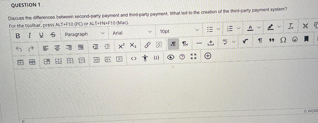 QUESTION 1 Discuss the differences between second-party payment and third-party payment.