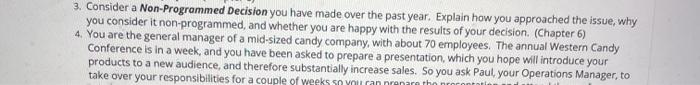  3. Consider a Non-Programmed Decision you have made over the past