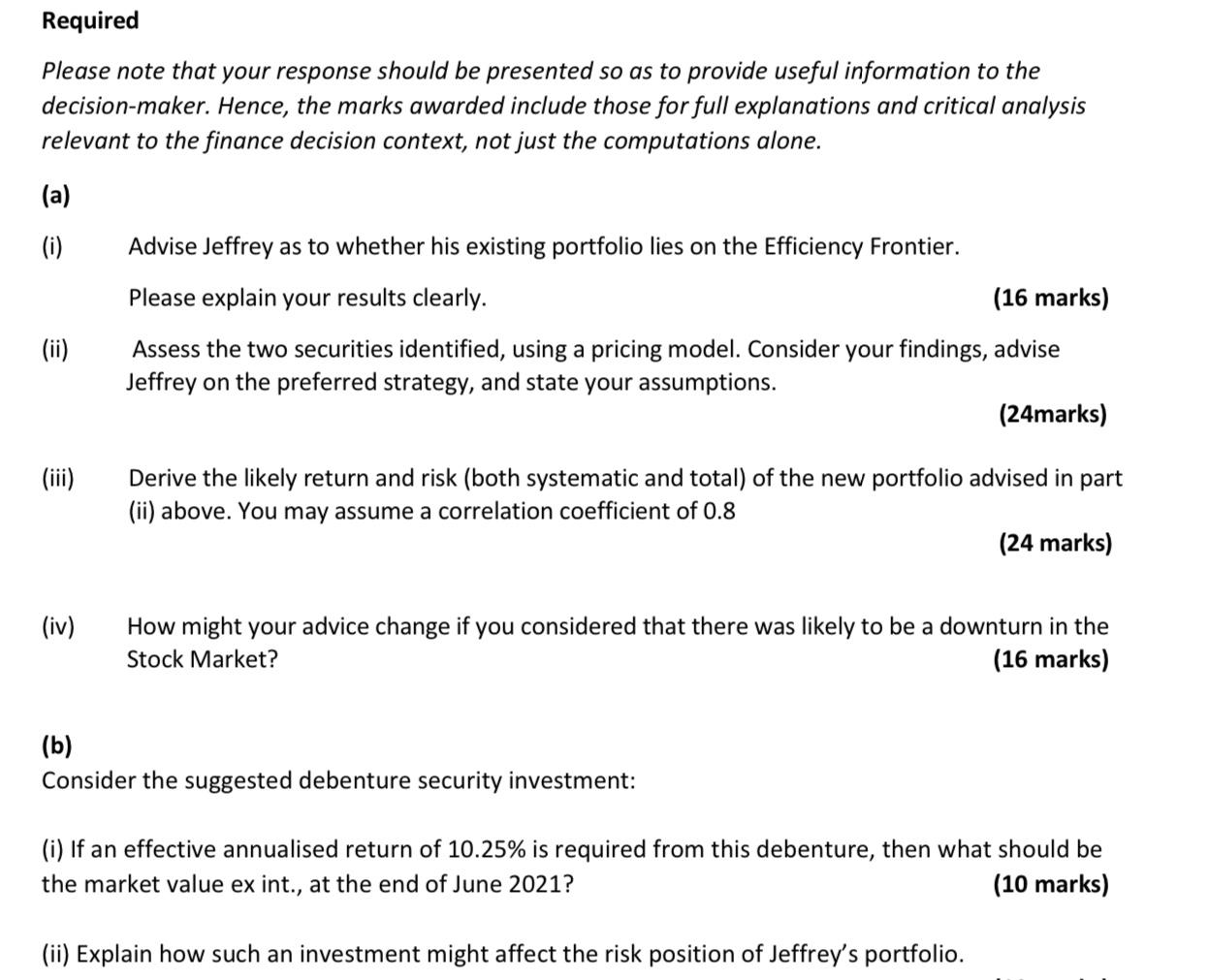 Jones has received thirty thousand pounds windfall. He currently holds a portfolio
