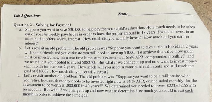 clearer pic above Lab 5 Questions Name Question 2-Solving for Payment *