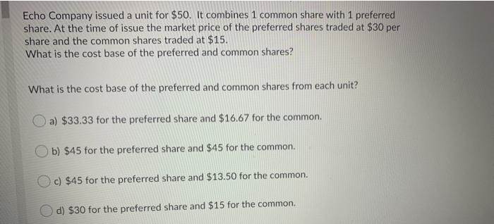 Need help woth this practice Echo Company issued a unit for $50.