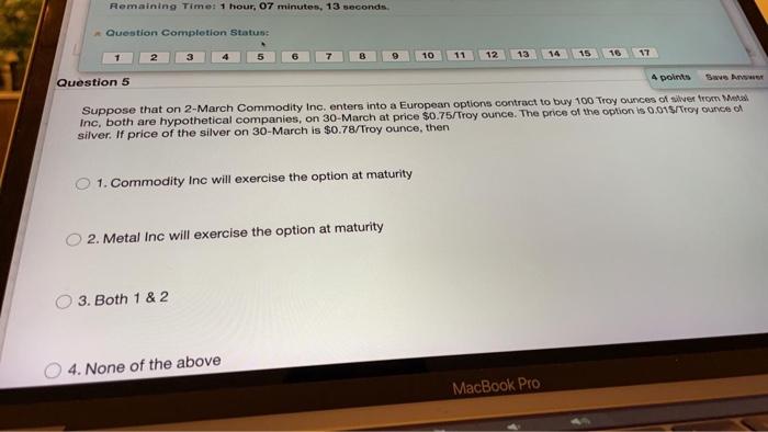  Remaining Time: 1 hour, 07 minutes, 13 seconds Question Completion Status