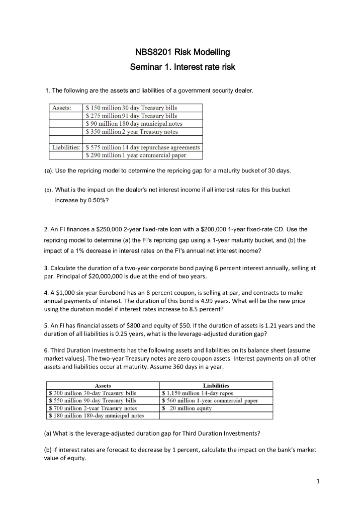 NBS8201 Risk Modelling Seminar 1. Interest rate risk 1. The following