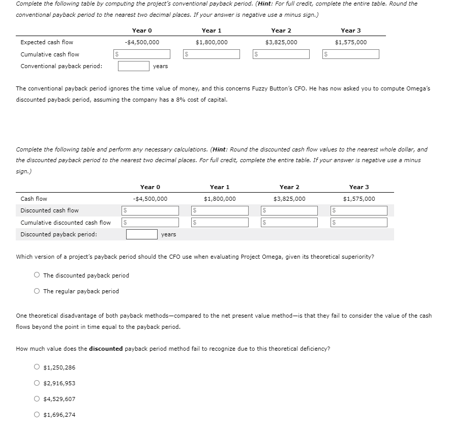 Complete the following table by computing the project's conventional payback period.