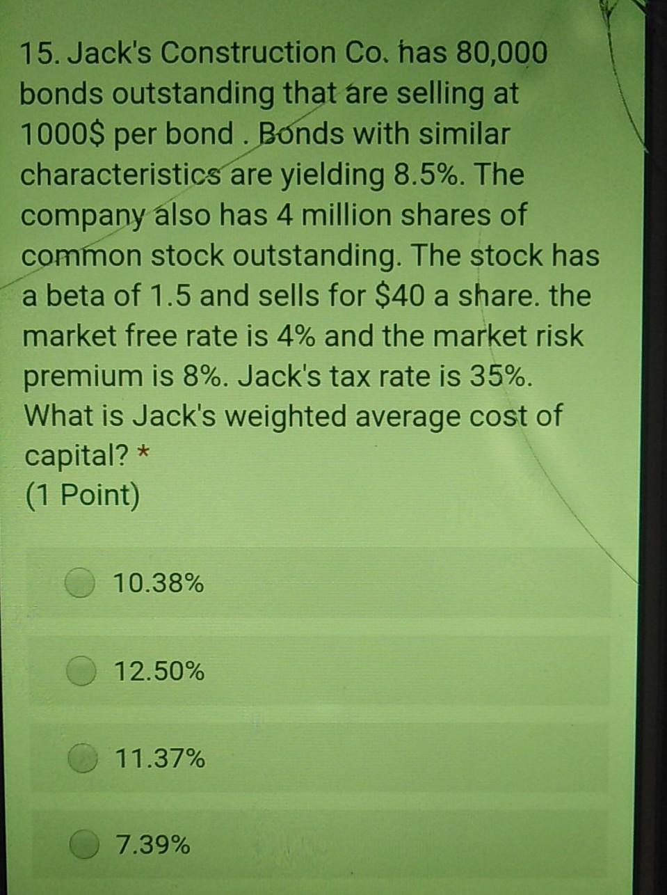 answer quickly please my exam is now please 15. Jack's Construction