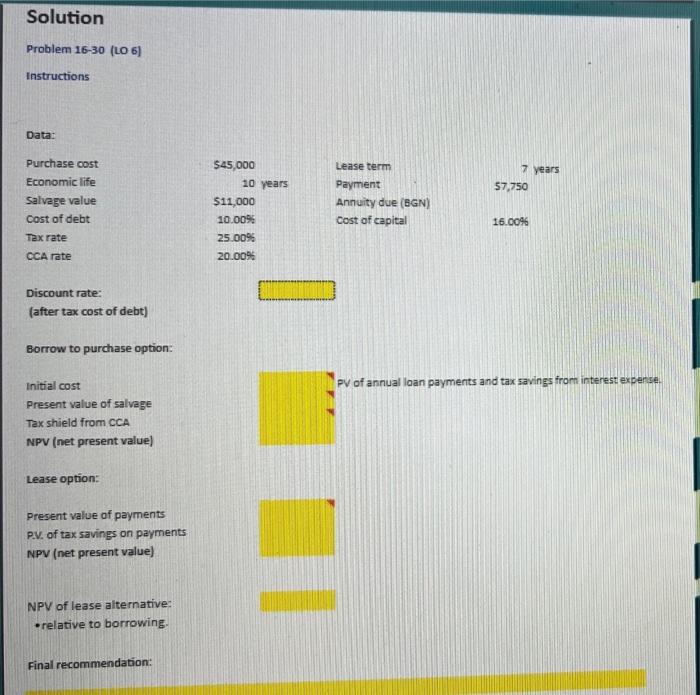 16-30 (LO 6) Lease vs. borrow to purchase analysis Kumquat Farms Ltd.