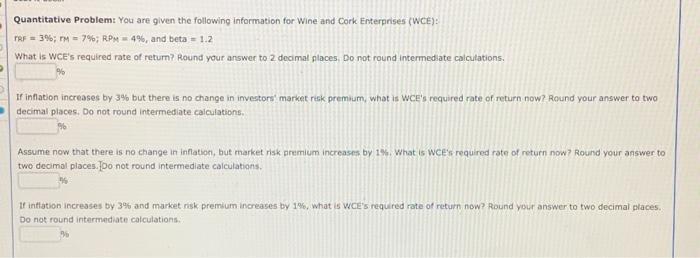  Quantitative Problem: You are given the following information for Wine and