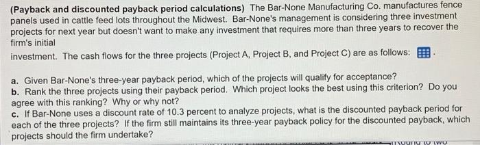  need help with part c please (Payback and discounted payback period
