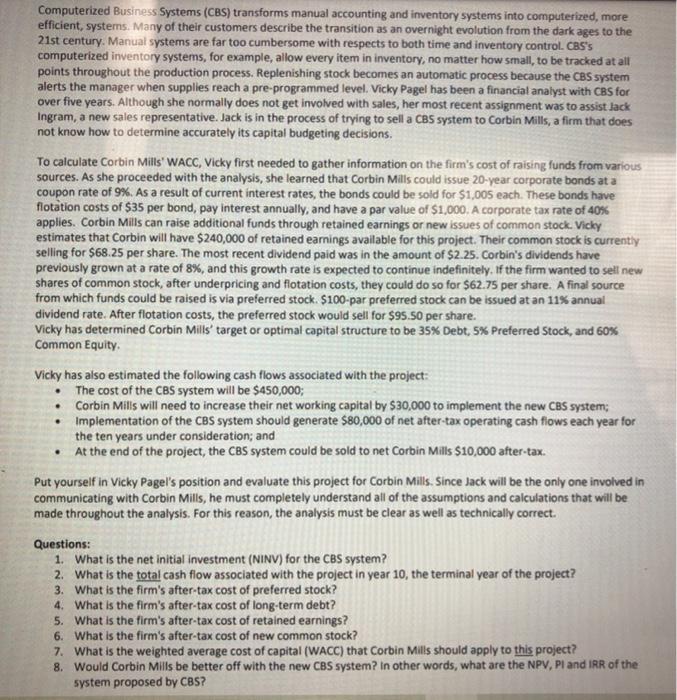 answer #7 Computerized Business Systems (CBS) transforms manual accounting and inventory systems