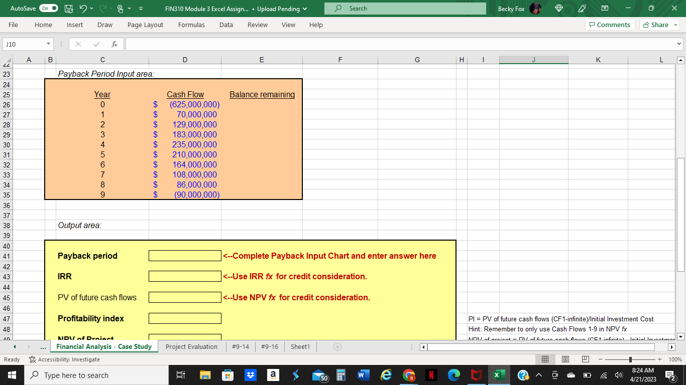 explanation block at the bottom. Thank you!! Payback Period Input area: Output