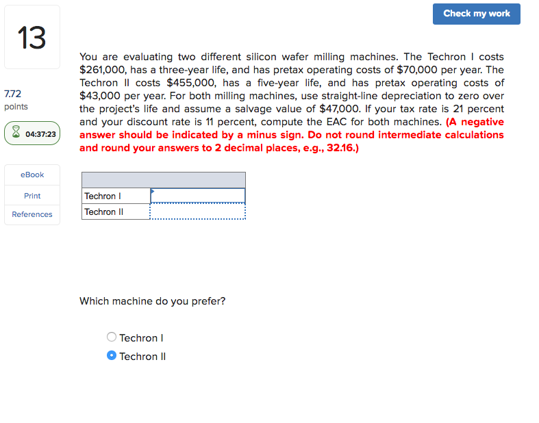 Check my work 13 7.72 points You are evaluating two different