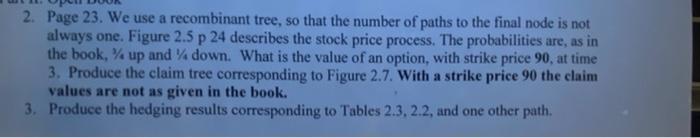 how this works. The tree in Figure 25 is called recombinant as