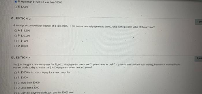  D. More than $1320 but less than $2000 O E $2000