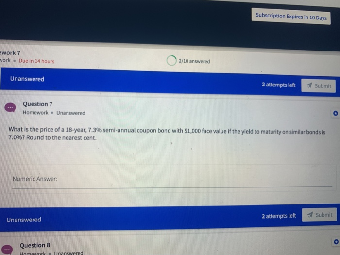  Subscription Expires in 10 Days ework 7 work Due in 14