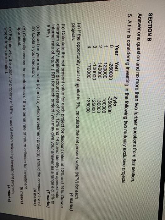  SECTION B Answer one question and no more than two further