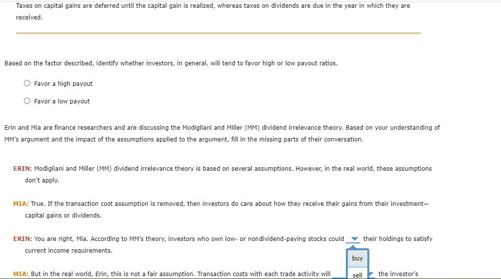 investors do care a great deal about dividends. They believe that sure