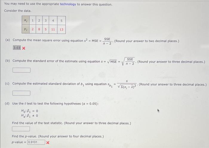  You may need to use the appropriate technology to answer this