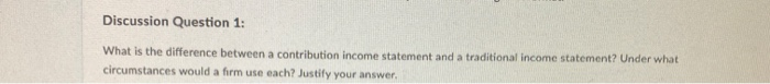  Discussion Question 1: What is the difference between a contribution income