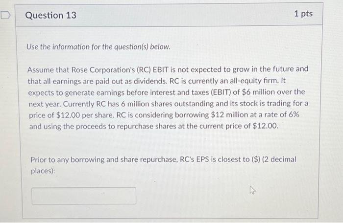 please help! Use the information for the question(s) below. Assume that Rose