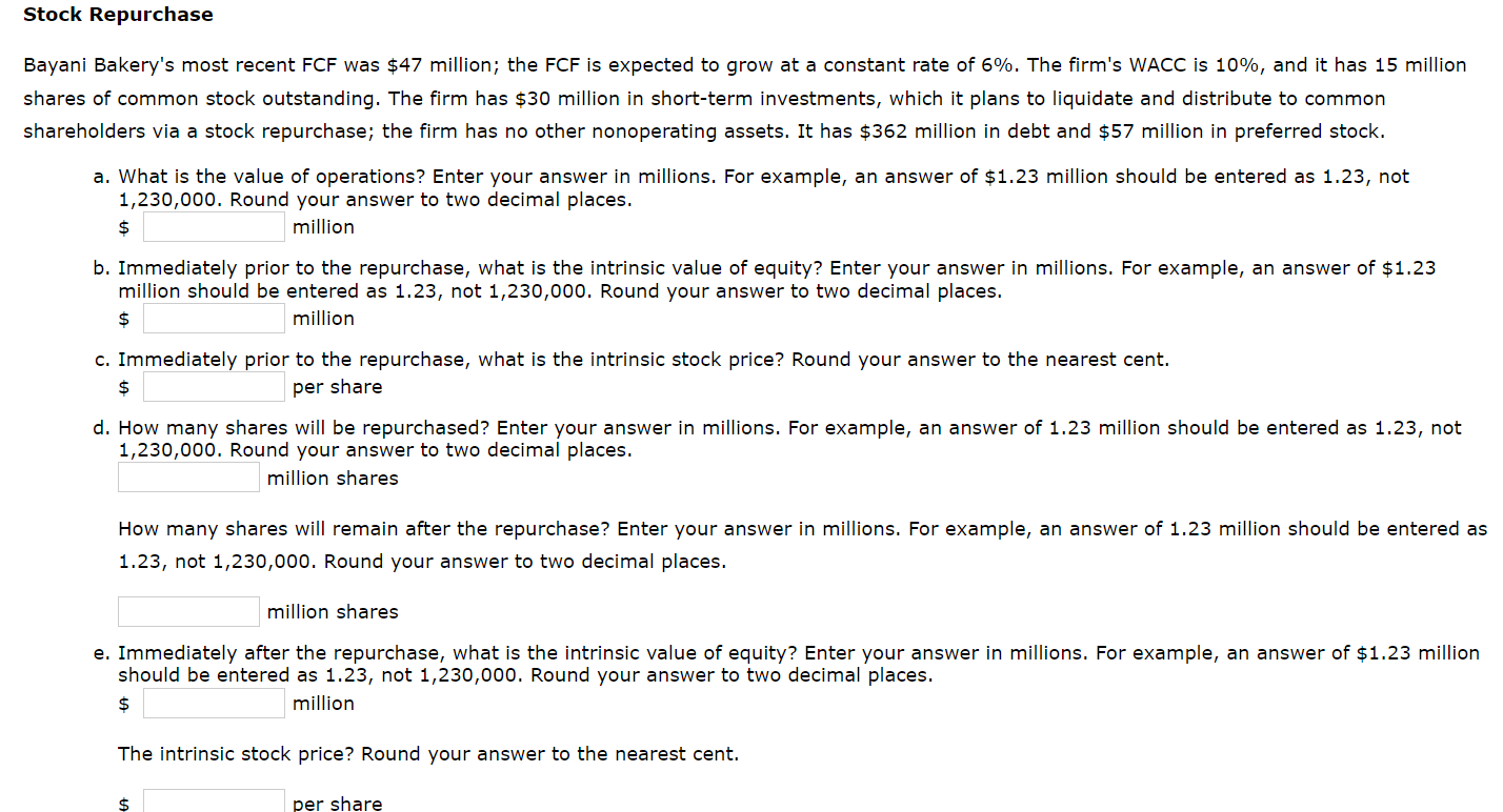Please answer all parts!! last tutor got all parts wrong. Stock Repurchase