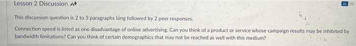 please answer in 2 paragraphs at least a Lesson 2 Discussion A