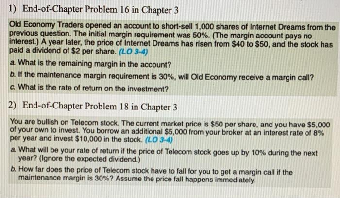 please show work 1) End-of-Chapter Problem 16 in Chapter 3 Old Economy