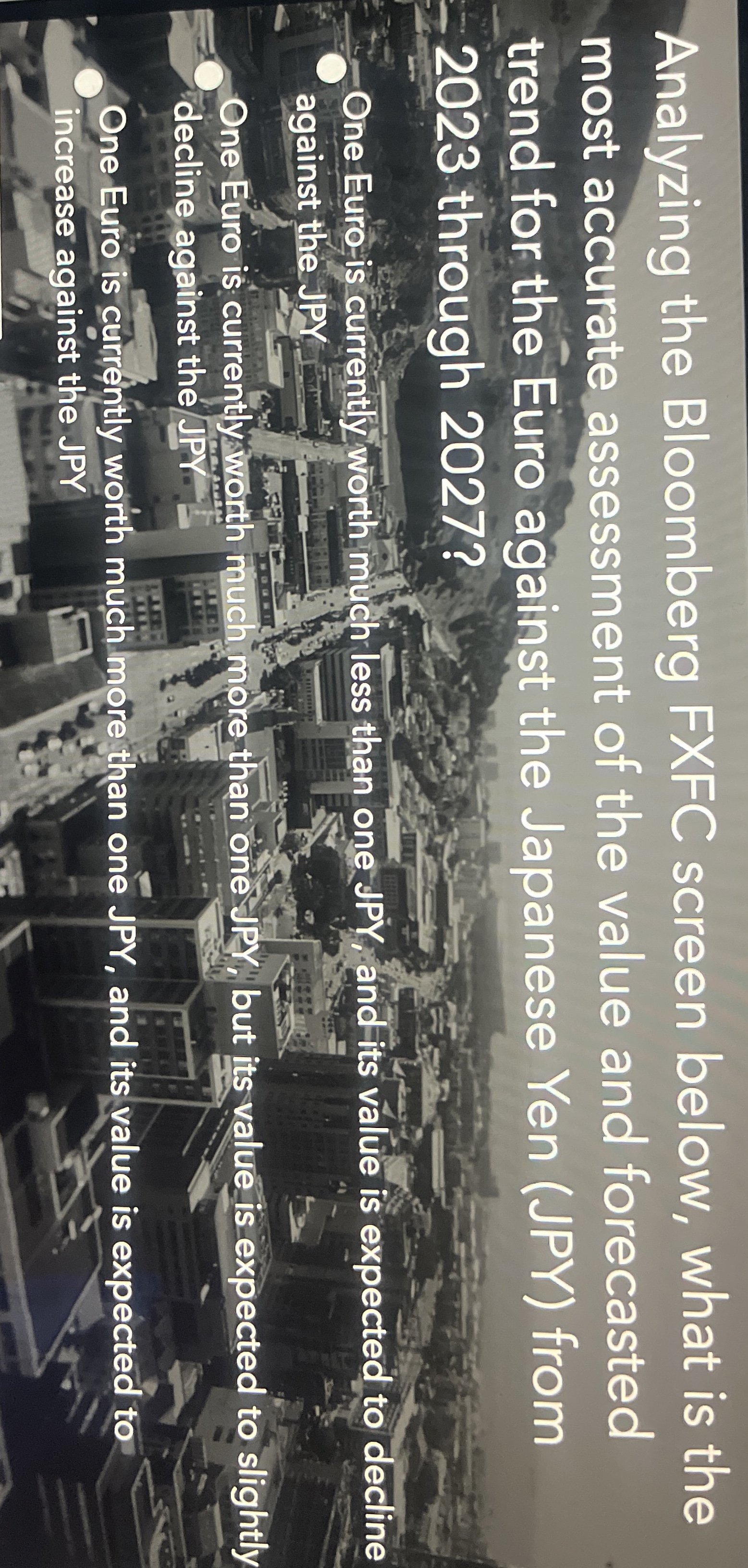  Analyzing the Bloomberg FXFC screen below, what is the most accurate