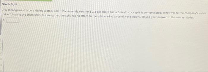  Stock Split JPix management is considering a stock split. jelix currently