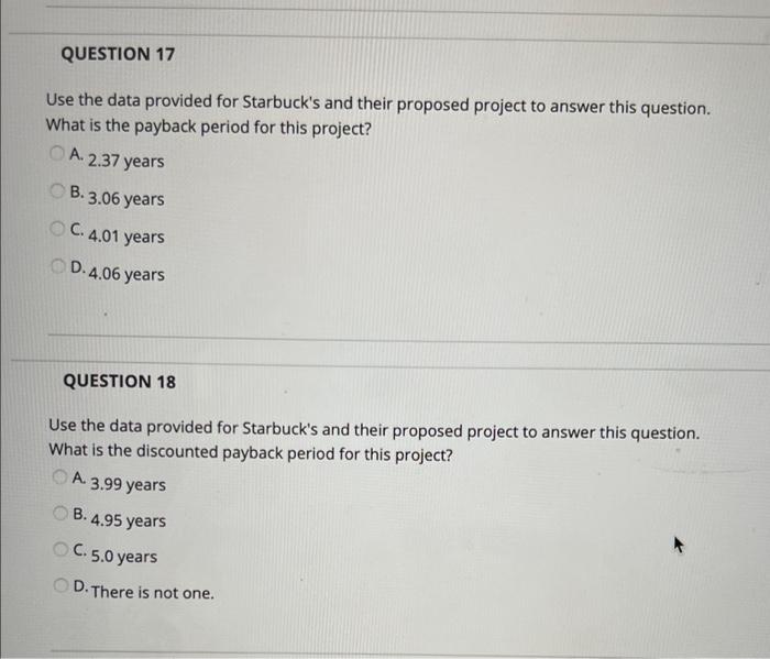 please help! QUESTION 17 Use the data provided for Starbuck's and their